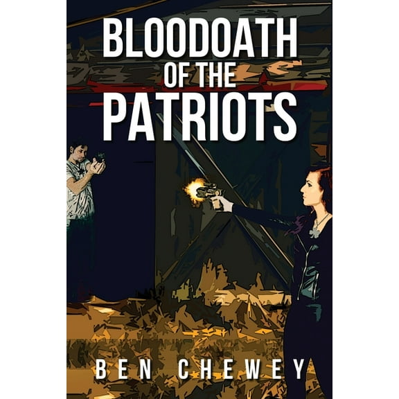 Bloodoath of the Patriots, (Paperback)
