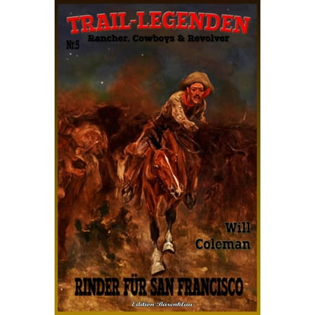 TRAIL LEGENDEN #5: Rinder für San Francisco - (Best Trails Near San Francisco)