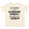 thumbnail image 3 of Inktastic My Mommy is a Respiratory Therapist and a Hero Boys or Girls Toddler T-Shirt, 3 of 5