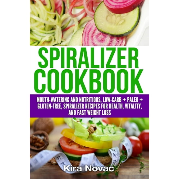 Gluten-Free Recipes Guide, Celiac Diseas Spiralizer Cookbook: Mouth-Watering and Nutritious Low Carb   Paleo   Gluten-Free Spiralizer Recipes for Health, Vitalit, Book 5, (Paperback)