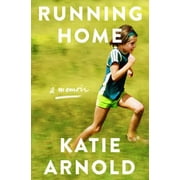 Angle View: Running Home: A Memoir [Hardcover - Used]