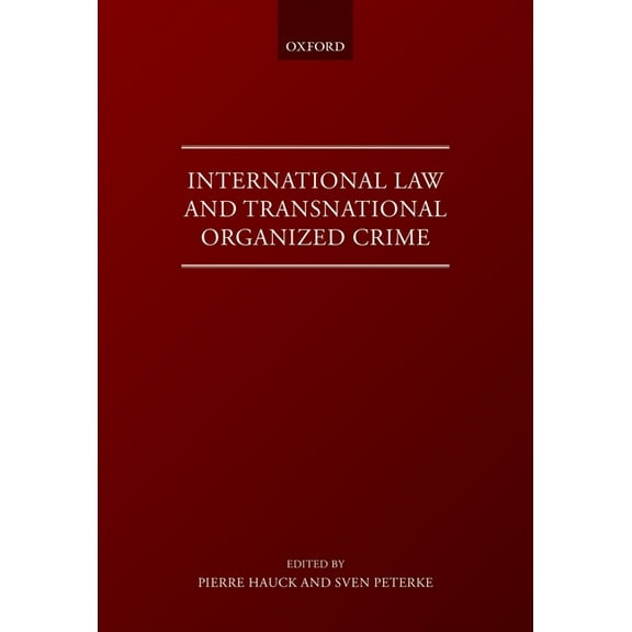 Internat Law & Transn Organised Crime C, (Hardcover)