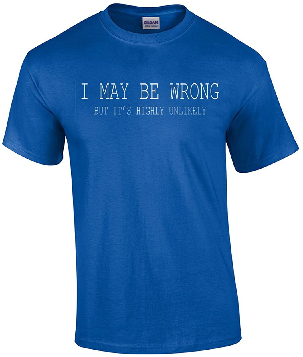 Påhængsmotor video Eastern Mens Funny Sayings Slogans T Shirts I May Be Wrong Tshirt Black -  Walmart.com