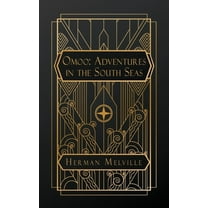 Omoo: Adventures in the South Seas, (Paperback)