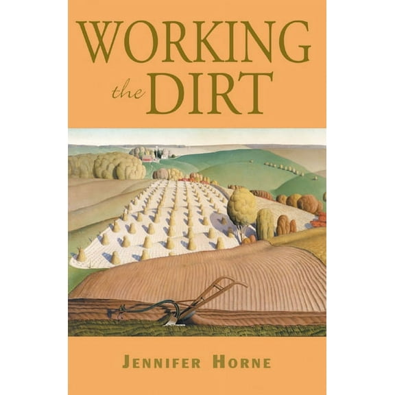 Working the Dirt: An Anthology of Southern Poets (Paperback)