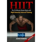 Hiit Made Easy in Black&white: Hiit: The 20-Minute Dream Body with High Intensity Interval Training (Series #1) (Paperback)