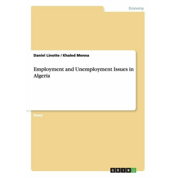 Employment and Unemployment Issues in Algeria, (Paperback)