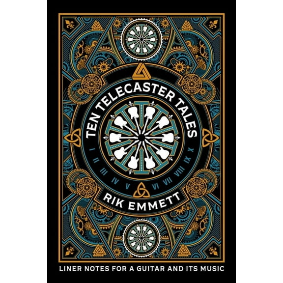 Ten Telecaster Tales: Liner Notes for a Guitar and Its Music, (Paperback)