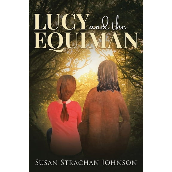 Lucy and the Equiman, (Paperback)