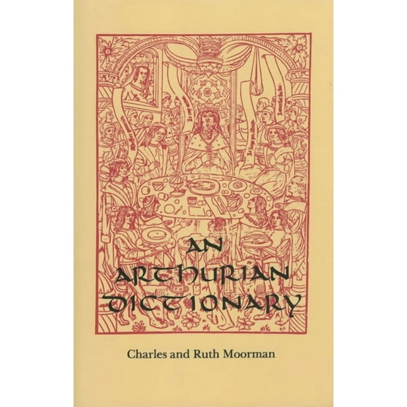 An Arthurian Dictionary, (Paperback)