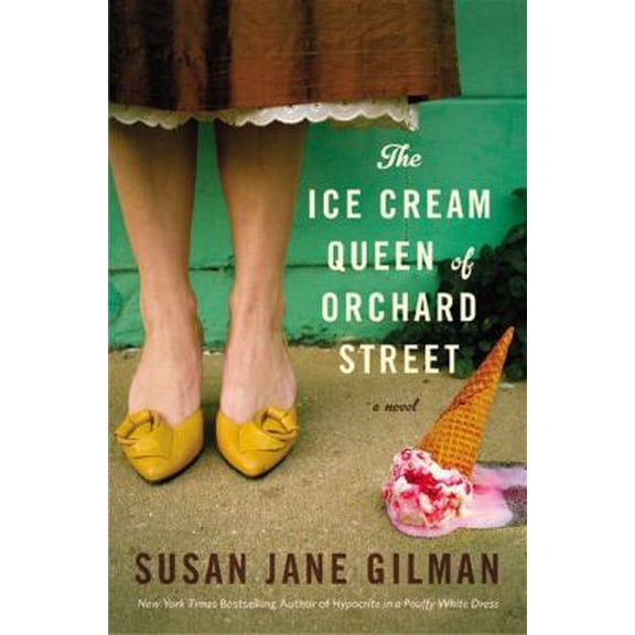 Pre-Owned The Ice Cream Queen of Orchard Street: A Novel (Hardcover) 0446578932 9780446578936