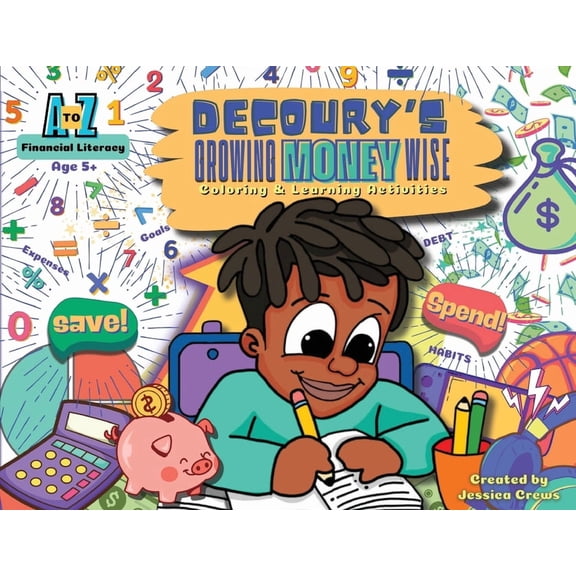 DeCoury's Growing Money Wise: Coloring & Learning Activities, (Paperback)