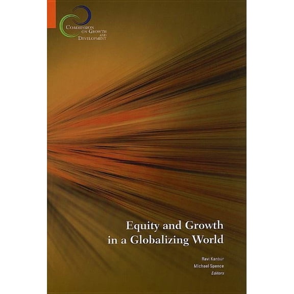 Equity and Growth in a Globalizing World, (Paperback)