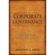 Corporate Governance: Promises Kept, Promises Broken [Hardcover - Used]