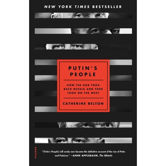 Pre-Owned Putin's People: How the KGB Took Back Russia and Then Took on the West (Paperback) 1250787327 9781250787323