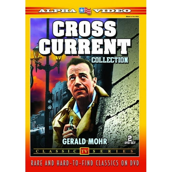 Cross Current Collection (DVD), Alpha Video, Drama