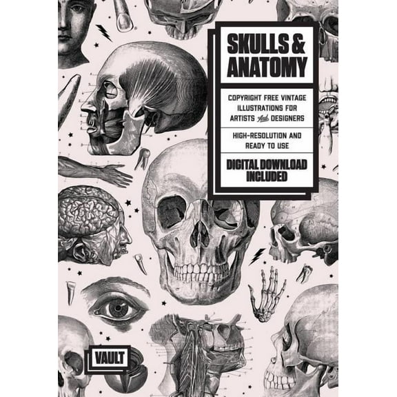 Skulls & Anatomy: Copyright Free Vintage Illustrations for Artists & Designers, (Paperback)