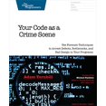 thumbnail image 1 of Your Code as a Crime Scene: Use Forensic Techniques to Arrest Defects, Bottlenecks, and Bad Design in Your Programs (The Pragmatic Programmers), 1 of 1