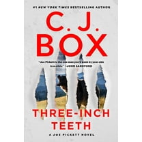 C. J. Box: Three-Inch Teeth (Paperback)