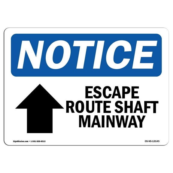 OSHA Notice Sign - Escape Route Shaft Manway [Up Arrow] Sign With Symbol | Decal | Protect Your Business, Work Site |  Made in the USA