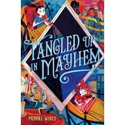 The Tangled Mysteries: Tangled Up in Mayhem (Series #3) (Hardcover)