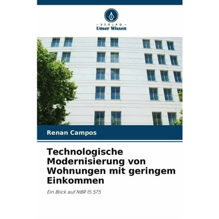 Technologische Modernisierung von Wohnungen mit geringem Einkommen (Paperback)