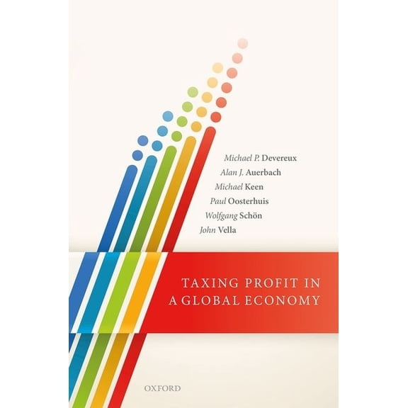 Taxing Profit in a Global Economy, (Hardcover)