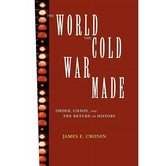 Development The World the Cold War Made: Order, Chaos and the Return of History, (Paperback)