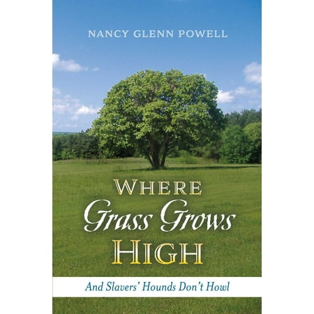 Where Grass Grows High - eBook