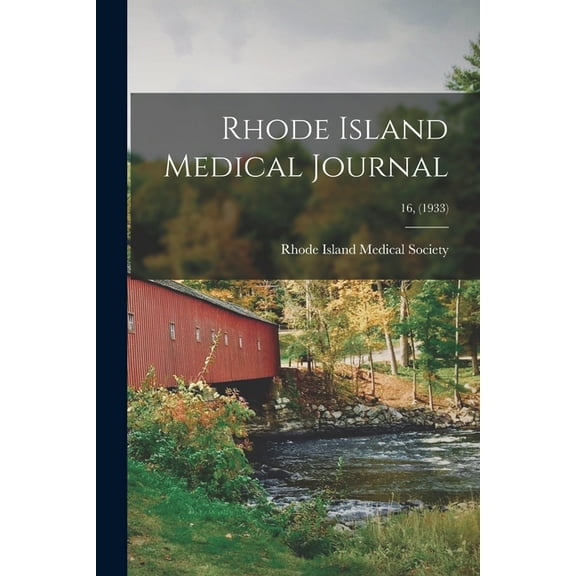Rhode Island Medical Journal; 16, (1933), (Paperback)