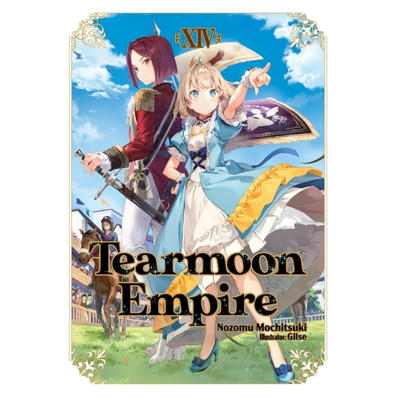 Tearmoon Empire (Light Novel) Tearmoon Empire: Volume 14 (Light Novel), Book 14, (Paperback)