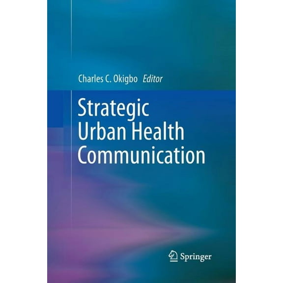 Strategic Urban Health Communication, (Paperback)