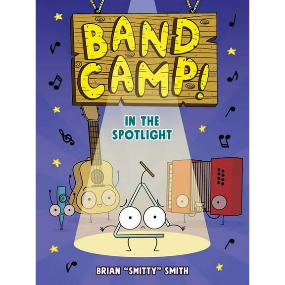 Band Camp Band Camp! 3: In the Spotlight (Band Camp! #3)(a Little Bee Graphic Novel Series for Kids), (Paperback)