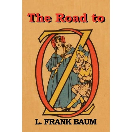 The Road to Oz, (Paperback)