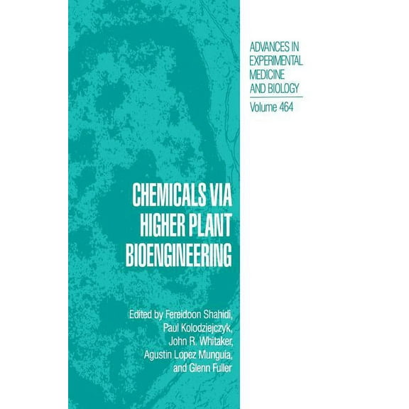 Advances in Experimental Medicine and Bi Chemicals Via Higher Plant Bioengineering, Book 464, (Paperback)