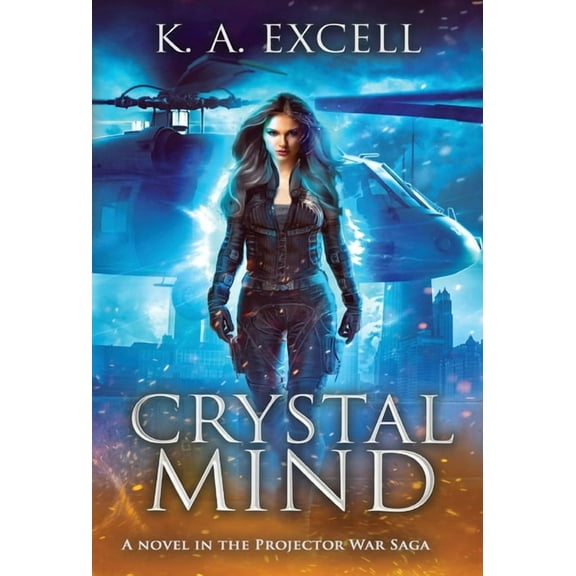 Projector War Saga Crystal Mind, Book 1, (Hardcover)