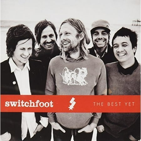 The Best Yet (Switchfoot The Best Yet)