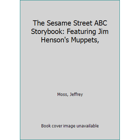 Pre-Owned The Sesame Street ABC Storybook: Featuring Jim Henson's Muppets (Unknown) 0394929217 9780394929217
