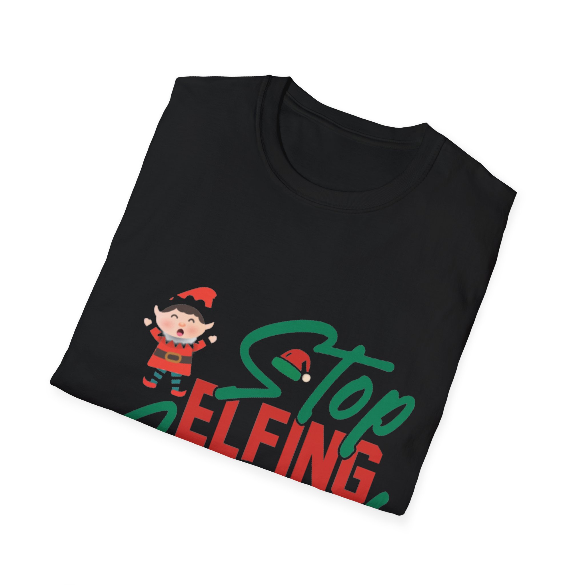 Stop Elfing Around Holiday Lights Christmas Humor Novelty