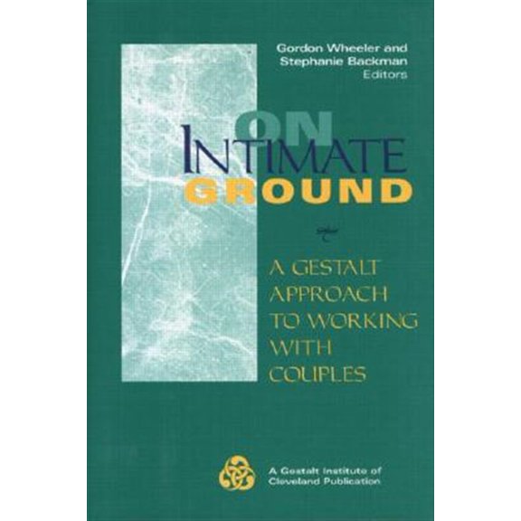 Pre-Owned On Intimate Ground: A Gestalt Approach to Working with Couples (Hardcover)