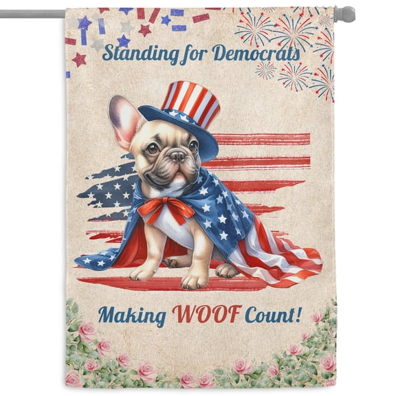 Democratic French Bulldog Making Woof Count Election 2024 House Flag 28x40in Double Sided Dog Lover Gifts Outdoor Decor - 01001