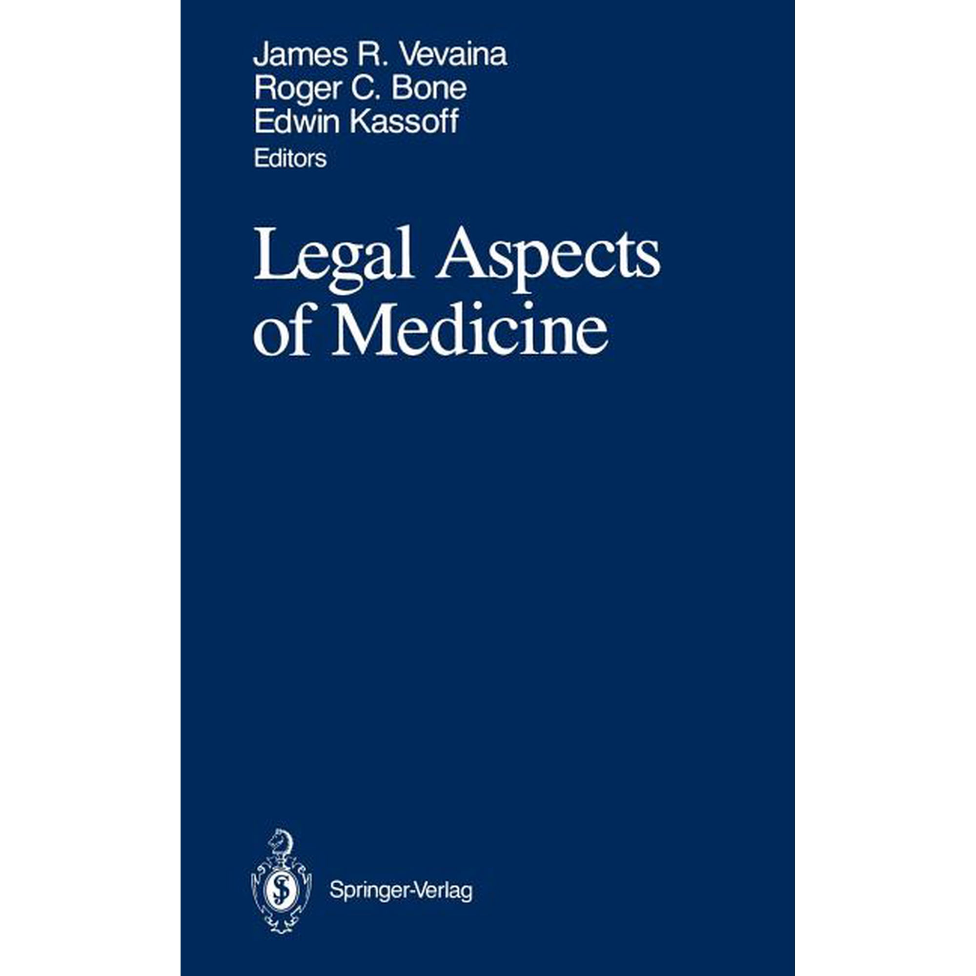 Legal Aspects of Medicine: Including Cardiology, Pulmonary Medicine, and Critical Care Medicine, (Hardcover)