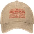 thumbnail image 1 of I'm A Grown Man I Do What My Daughter Wants hat Dad Father Retro Cotton Cap Natural, 1 of 8