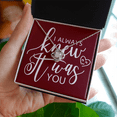 thumbnail image 2 of To My Girlfriend I Always Knew It Was You Infinity Knot Necklace Message Card, 2 of 17