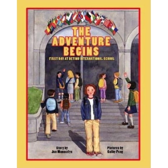 The Adventure Begins: First Day at Detinu International School, (Paperback)