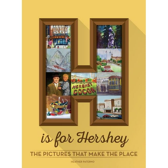 H is for Hershey, (Hardcover)