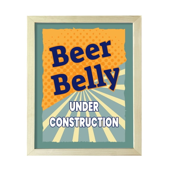 Designs ByLITA Beer Belly Under Construction, 8 x 10 White Framed Wall Art Print | Funny Home Decor
