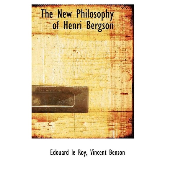 The New Philosophy of Henri Bergson (Hardcover)