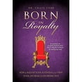 thumbnail image 1 of Pre-Owned Born in Royalty (Paperback) 1626976112 9781626976115, 1 of 1
