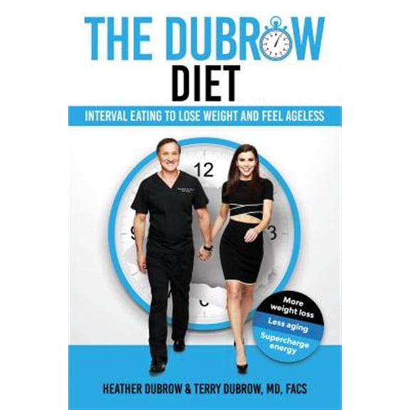 Pre-Owned The Dubrow Diet: Interval Eating to Lose Weight and Feel Ageless (Hardcover) 1939457718 9781939457714